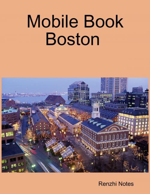 Cover of the book Mobile Book Boston by Renzhi Notes, Lulu.com