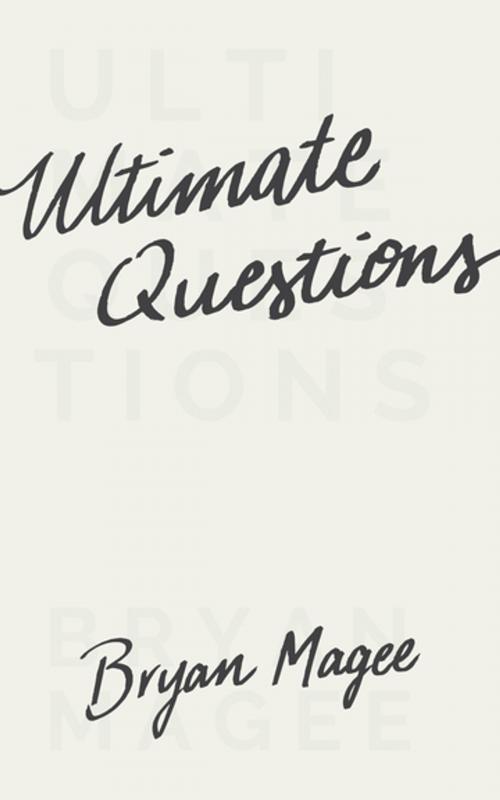 Cover of the book Ultimate Questions by Bryan Magee, Princeton University Press