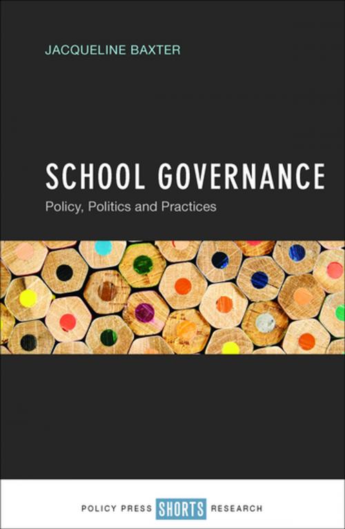 Cover of the book School governance by Baxter, Jacqueline, Policy Press