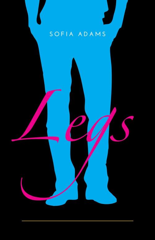 Cover of the book Legs by Sofia Adams, FriesenPress