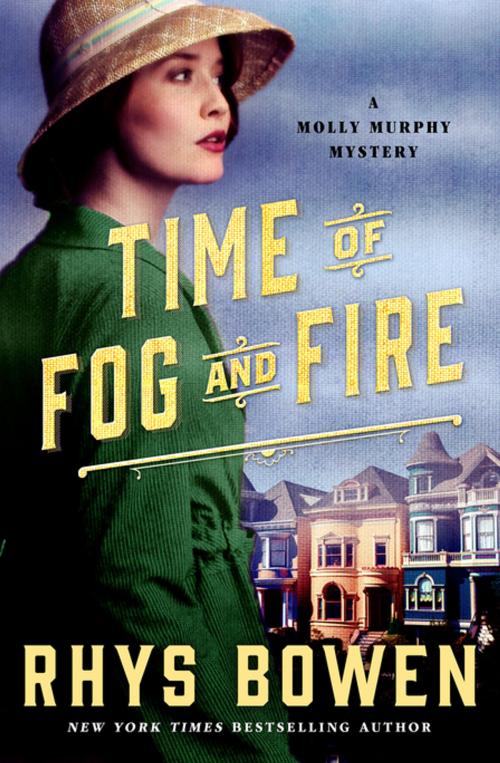 Cover of the book Time of Fog and Fire by Rhys Bowen, St. Martin's Press