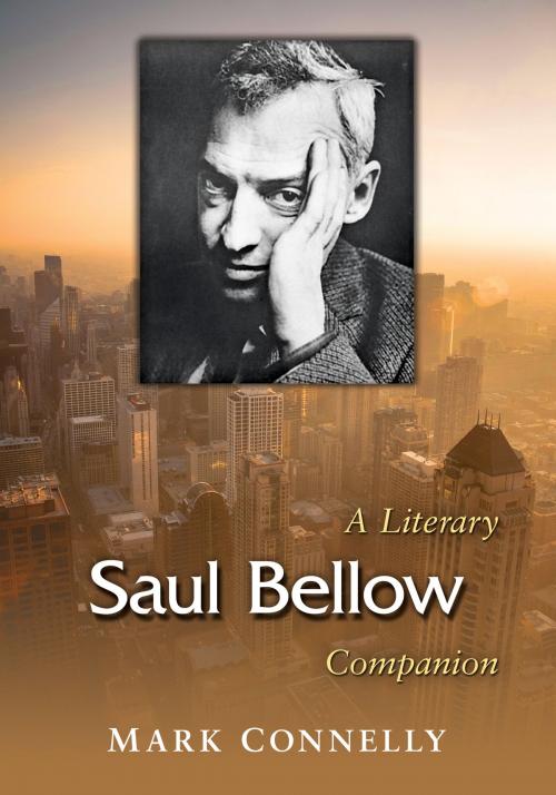 Cover of the book Saul Bellow by Mark Connelly, McFarland & Company, Inc., Publishers