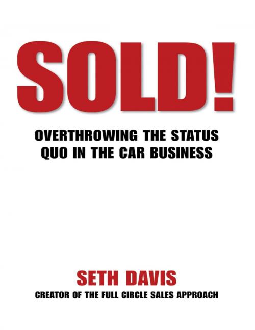 Cover of the book Sold! by Seth Davis, Lulu Publishing Services