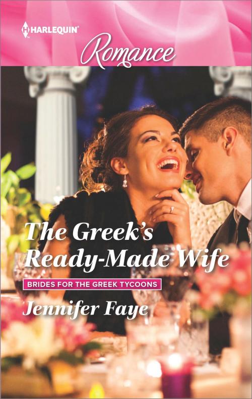 Cover of the book The Greek's Ready-Made Wife by Jennifer Faye, Harlequin