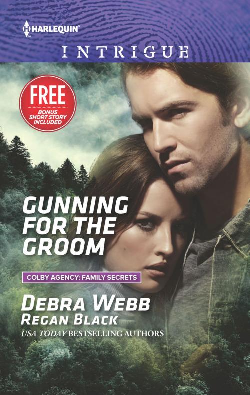 Cover of the book Gunning for the Groom by Debra Webb, Regan Black, Harlequin