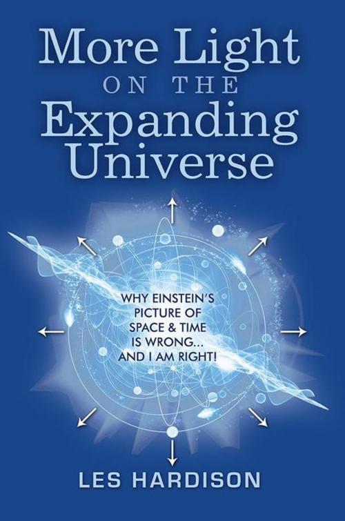 Cover of the book More Light on the Expanding Universe by Les Hardison, iUniverse