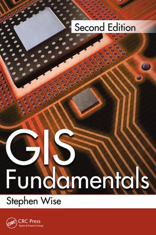 Cover of the book GIS Fundamentals by Stephen Wise, CRC Press