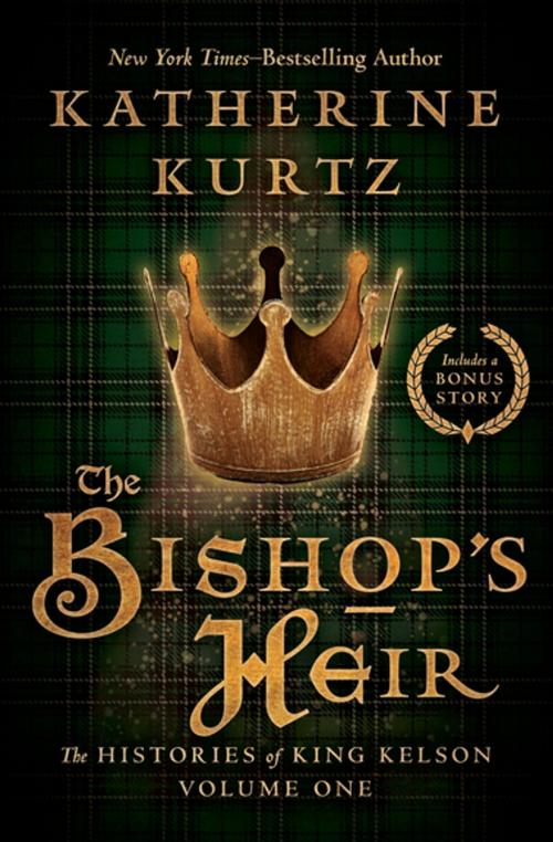 Cover of the book The Bishop's Heir by Katherine Kurtz, Open Road Media