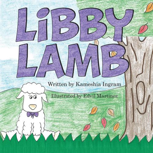 Cover of the book Libby Lamb by Kameshia Ingram, AuthorHouse