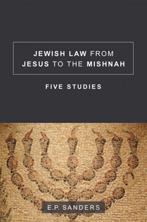 Cover of the book Jewish Law from Jesus to the Mishnah by E. P. Sanders, Fortress Press