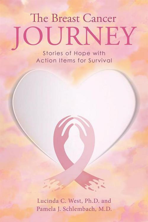 Cover of the book The Breast Cancer Journey by Lucinda West, WestBow Press