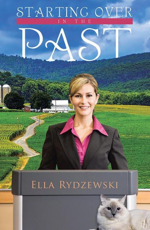 Cover of the book Starting over in the Past by Ella Rydzewski, WestBow Press