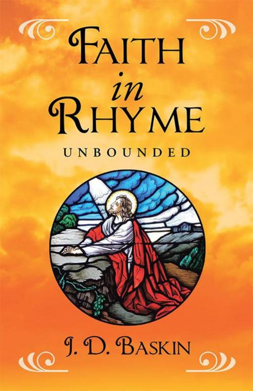 Cover of the book Faith in Rhyme by J. Baskin, WestBow Press