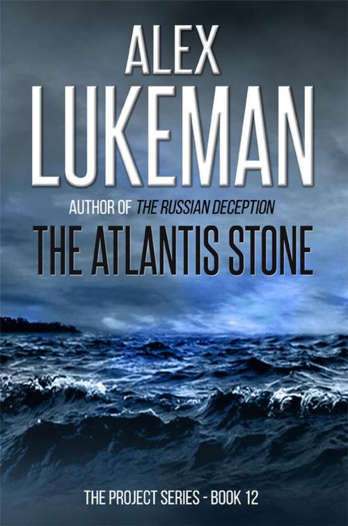 Cover of the book The Atlantis Stone by Alex Lukeman, Alex Lukeman