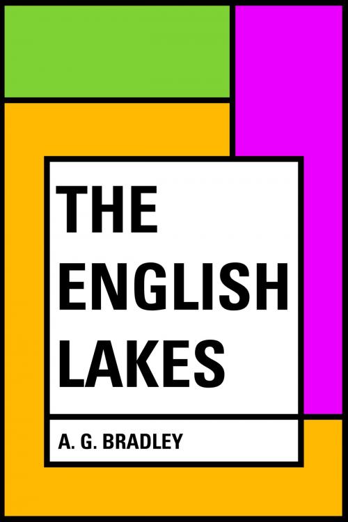 Cover of the book The English Lakes by A. G. Bradley, Krill Press
