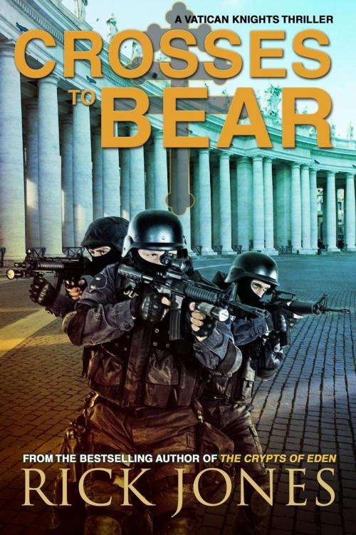 Cover of the book Crosses to Bear by Rick Jones, EmpirePRESS