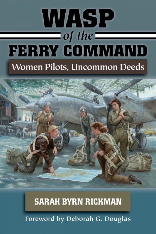 Cover of the book WASP of the Ferry Command by Sarah Byrn Rickman, University of North Texas Press