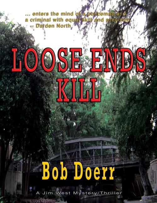 Cover of the book Loose Ends Kill by Bob Doerr, TotalRecall Publications, Inc.