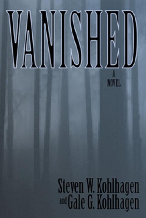 Cover of the book Vanished by Steven W. Kohlhagen, Gale G. Kohlhagen, Sunstone Press