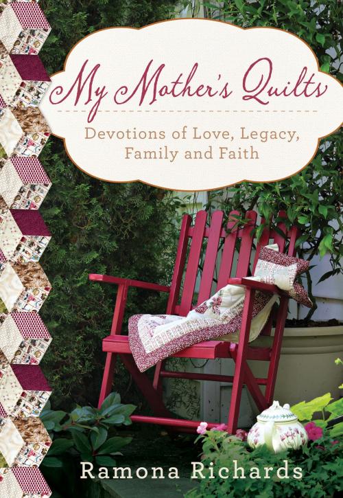 Cover of the book My Mother's Quilts by Ramona Richards, Worthy