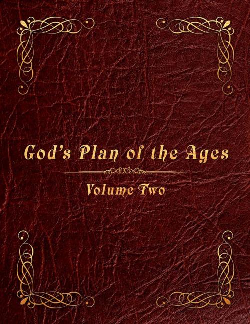 Cover of the book God's Plan of the Ages Volume 2: Beginning of Time Through Moses by Paul Lindberg, Redemption Press