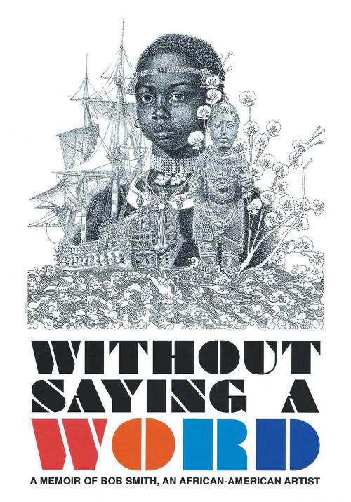 Cover of the book Without Saying a Word by Bob D. Smith, Page Publishing, Inc.