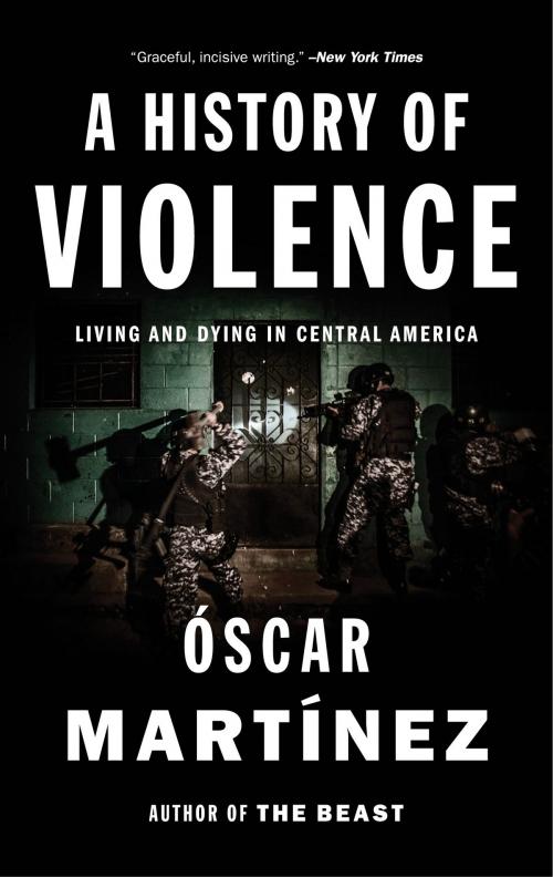 Cover of the book A History of Violence by Oscar Martinez, Verso Books