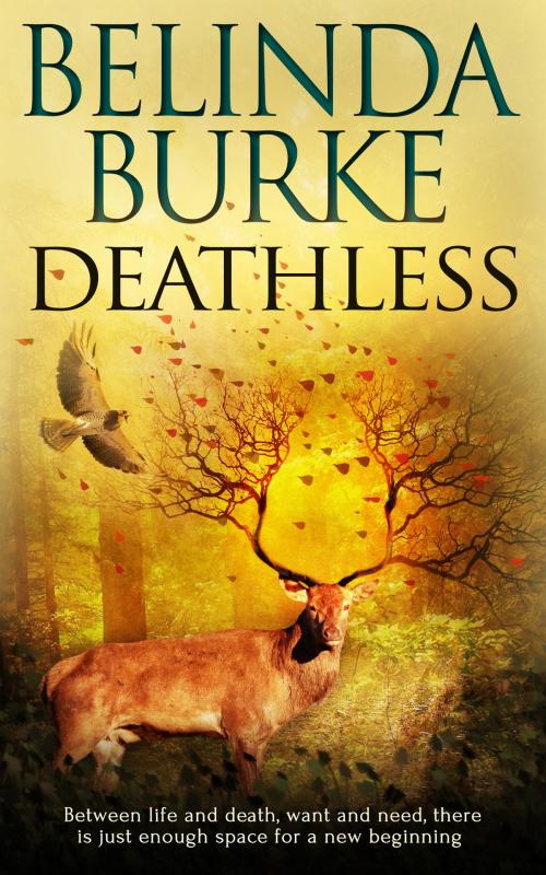 Cover of the book Deathless by Belinda Burke, Totally Entwined Group Ltd