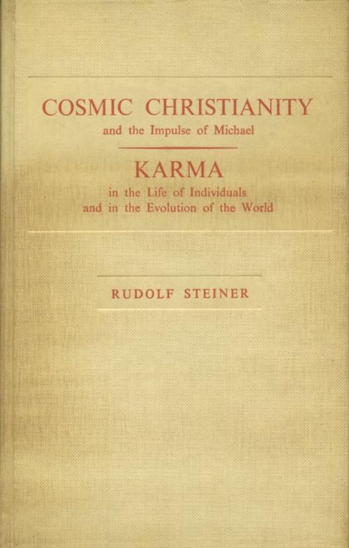 Cover of the book Cosmic Christianity and the Impulse of Michael by Rudolf Steiner, Rudolf Steiner Press