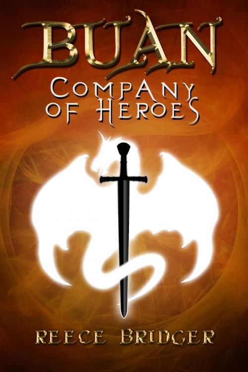 Cover of the book Buan: Company of Heroes by Reece Bridger, Reece Bridger