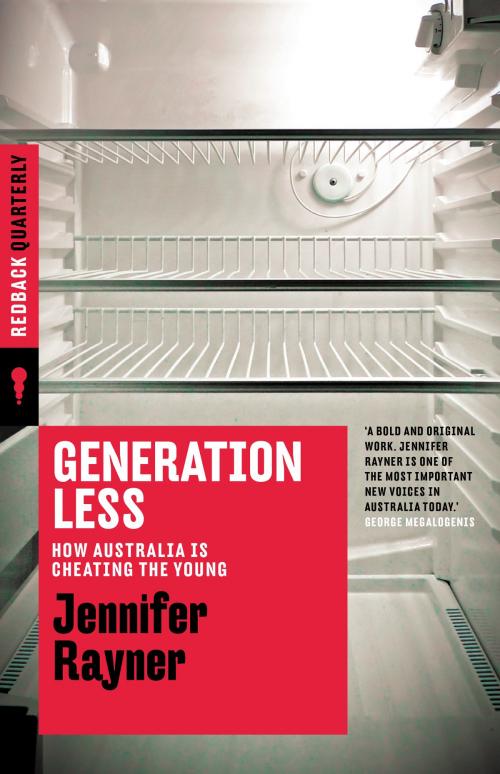 Cover of the book Generation Less by Jennifer Rayner, Schwartz Publishing Pty. Ltd