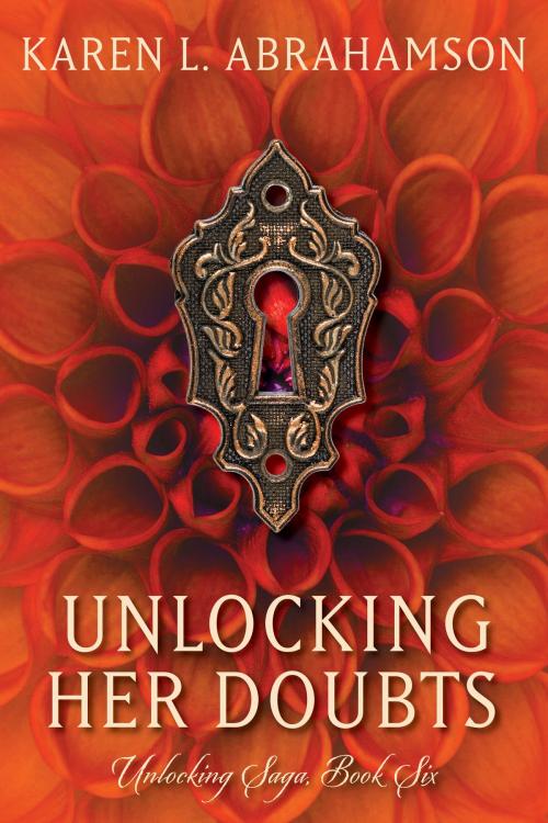 Cover of the book Unlocking Her Doubts by Karen L. Abrahamson, Twisted Root Publishing