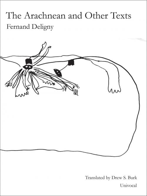 Cover of the book The Arachnean and Other Texts by Fernand Deligny, University of Minnesota Press