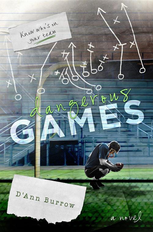 Cover of the book Dangerous Games by D'Ann Burrow, DK Burrow LLC