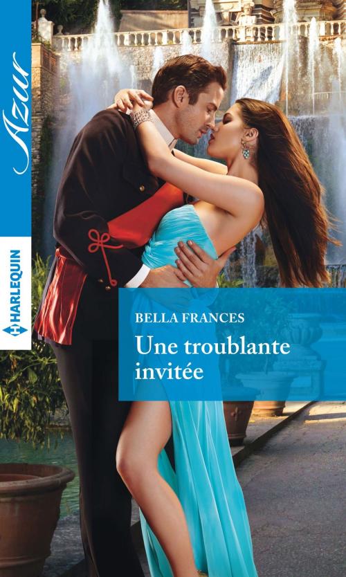 Cover of the book Une troublante invitée by Bella Frances, Harlequin