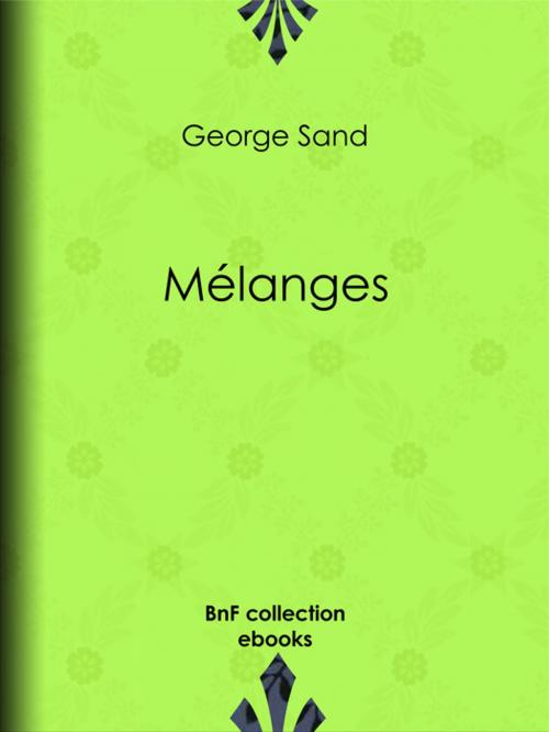 Cover of the book Mélanges by George Sand, BnF collection ebooks