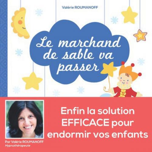 Cover of the book Le marchand de sable va passer by Valérie ROUMANOFF, edi8