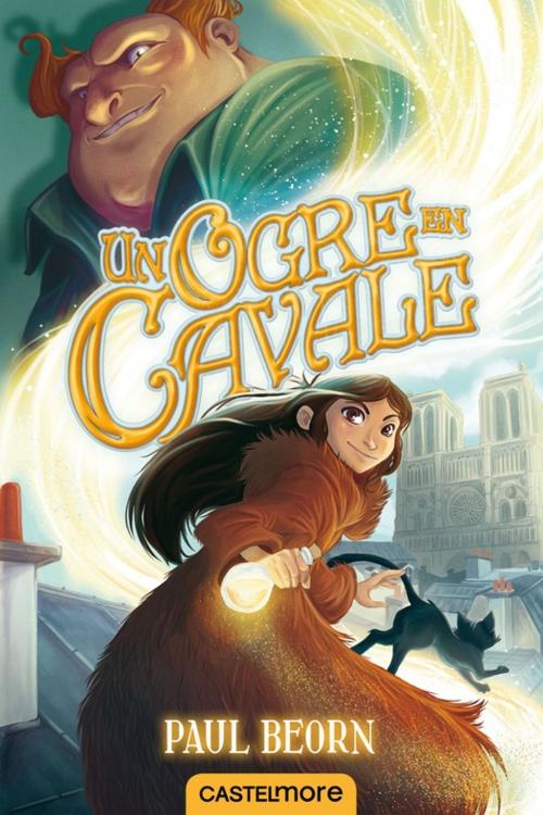 Cover of the book Un ogre en cavale by Paul Beorn, Castelmore