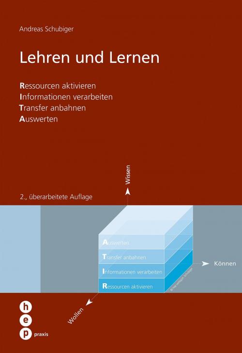 Cover of the book Lehren und Lernen by Dr. phil. Andreas Schubiger, hep verlag
