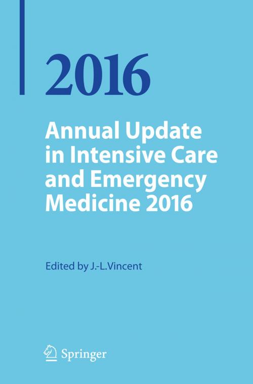 Cover of the book Annual Update in Intensive Care and Emergency Medicine 2016 by , Springer International Publishing