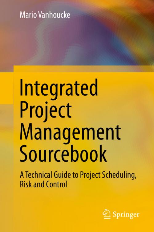 Cover of the book Integrated Project Management Sourcebook by Mario Vanhoucke, Springer International Publishing