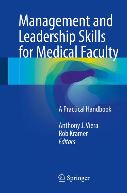Cover of the book Management and Leadership Skills for Medical Faculty by , Springer International Publishing