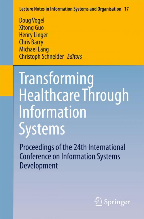 Cover of the book Transforming Healthcare Through Information Systems by , Springer International Publishing