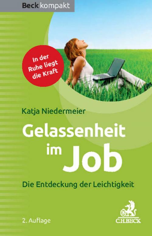 Cover of the book Gelassenheit im Job by Katja Niedermeier, C.H.Beck