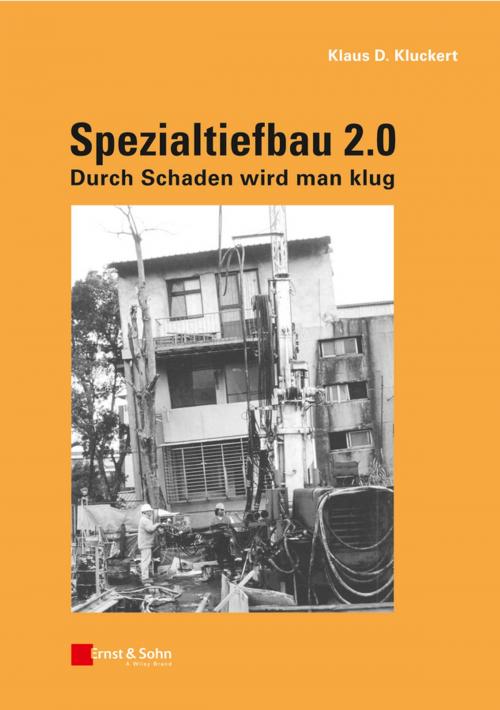 Cover of the book Spezialtiefbau 2.0 by Klaus D. Kluckert, Wiley