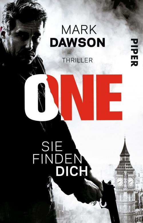 Cover of the book One – Sie finden dich by Mark Dawson, Piper ebooks