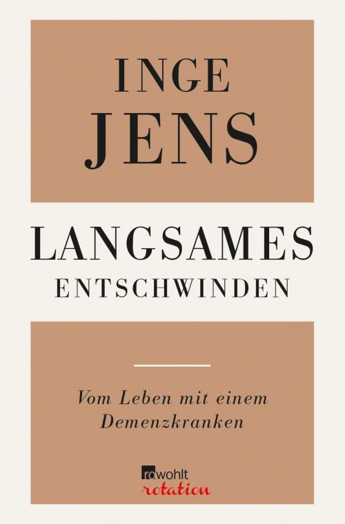 Cover of the book Langsames Entschwinden by Inge Jens, Rowohlt E-Book