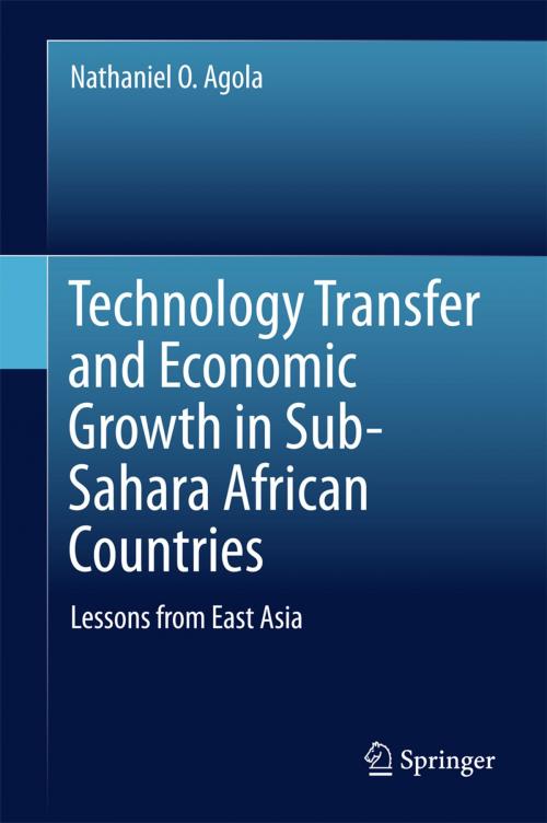 Cover of the book Technology Transfer and Economic Growth in Sub-Sahara African Countries by Nathaniel O. Agola, Springer Berlin Heidelberg