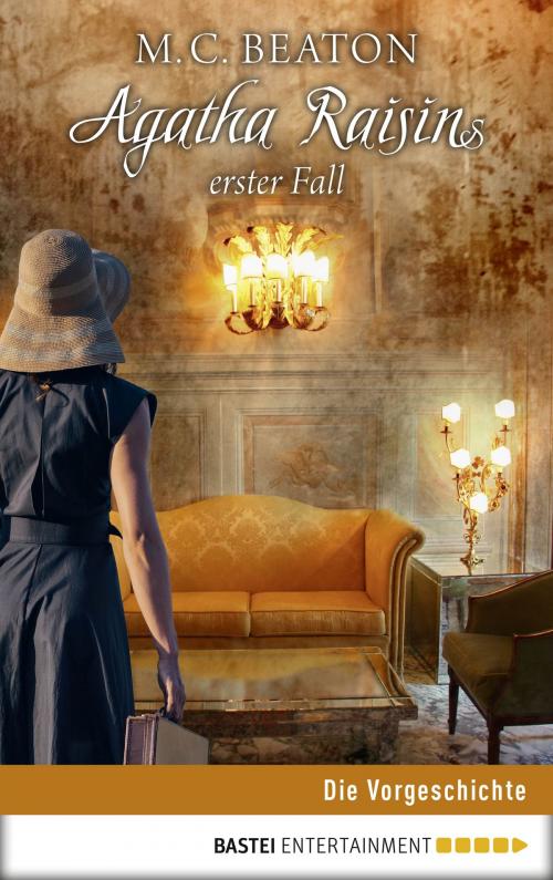 Cover of the book Agatha Raisins erster Fall by M. C. Beaton, Bastei Entertainment