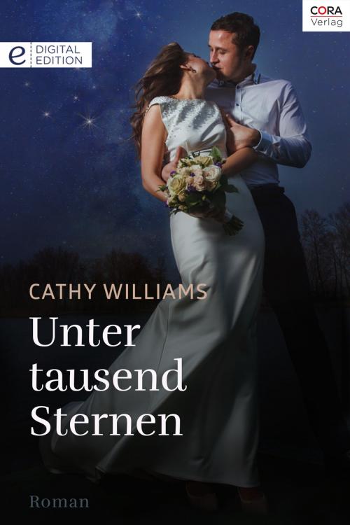 Cover of the book Unter tausend Sternen by Cathy Williams, CORA Verlag